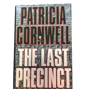 The Last Precinct - (Hardback) Patricia Cornwell